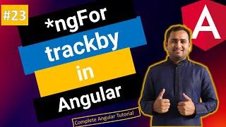 ngFor trackby Angular | trackby in angular | Angular Tutorial