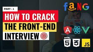 How to crack the front-end interview in 2022 