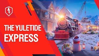 WoT Blitz. Celebrate the Holidays on the Yuletide Express!