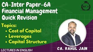 CA-Inter FM Revision Cost of Capital, Leverages, Capital Structure by CA. Rahul Jain | in English |