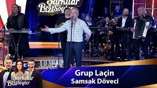 Grup Laçin - SAMSAK DÖVECİ