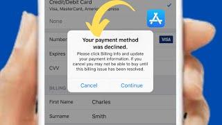 How To Fix Your Payment Method Was Declined Error on iPhone - iPad