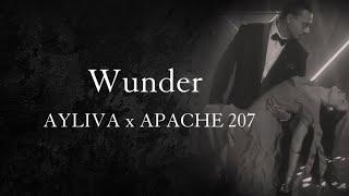 AYLIVA x APACHE 207 - Wunder [Lyrics]