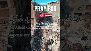 Pray for Turkey & Syria #turkey #syria #pray #muslim #earthquake #shorts #ytshorts