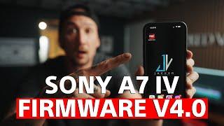 NEW Sony A7 IV Firmware V4.0