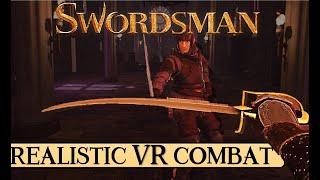 Swordsman VR: The MOST REALISTIC VR combat I have played