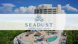 Inside The Seadust Cancun Family Resort