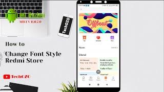 How to Change font style in Redmi Phone | MIUI 11.0.7.0 - TechOZO