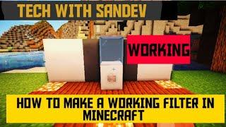 How to make a Working filter in minecraft.