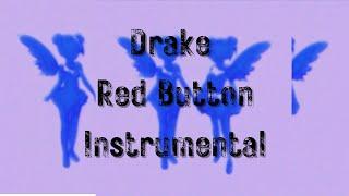 Drake  - Red Button INSTRUMENTAL  I Scary Hours 3