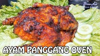 AYAM PANGGANG OVEN LEMBUT DAN MATANG MERATA TANPA UNGKEP | Resep ini menjadi RESEP ANDALAN keluarga