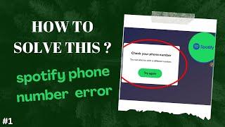 How to solve check phone number In spotify ? #1 Fully Solved