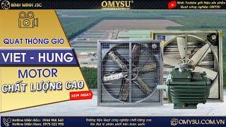 Cung cấp Quạt thông gió vuông lắp động cơ Việt Hung