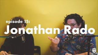 Dante Elephante Podcast - Ep. 15 w/ Jonathan Rado