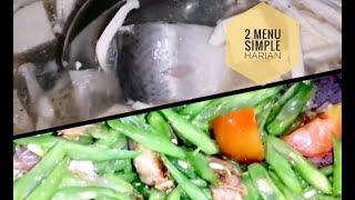 2 IDEA MENU MASAKAN HARIAN | Daily cooking