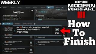 How To Get Operator Kills With A Recommended Weapon Set To Burst Fire Mode (Weekly Challenges)