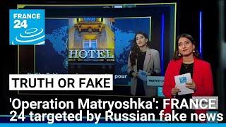 Here’s how Moscow’s fake news machine tried to interfere with French elections • FRANCE 24