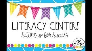 Literacy Centers; Setting up for Success