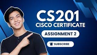 CS201 Assignment No.2 Fall 2024 | Cisco Assignment CS201 | Cisco Certificate Assignment