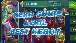 Avril (Best Hero?) - Hero Guides #2 - Art of Conquest