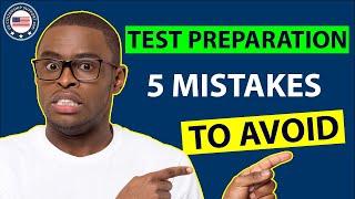 US Citizenship Test: 5 Common Preparation Mistakes to Avoid