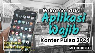 Aplikasi Apa Saja Yang Wajib di Konter Pulsa 2024 #aplikasipulsa #konterpulsa #konterpemula