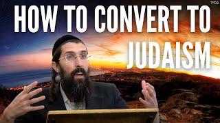 How to CONVERT to Judaism