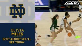 ND's Olivia Miles With The Best Assist You'll See Today