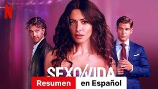 Sexo/Vida (Temporada 1 Resumen) | Tráiler en Español | Netflix