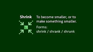 Irregular verb: Shrink / shrank / shrunk (meaning, forms, examples, pronunciation)