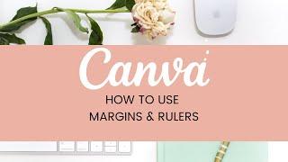 How to use Margins and Rulers in Canva