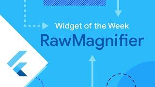 RawMagnifier (Widget of the Week)