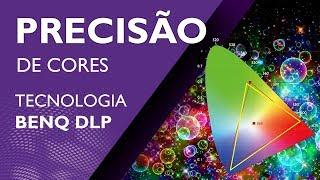 Precisão de cores - Projetores BenQ DLP