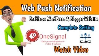 Web Push Notification | Enable on WordPres & Blogger Website | Complete Setting in Urdu / Hindi