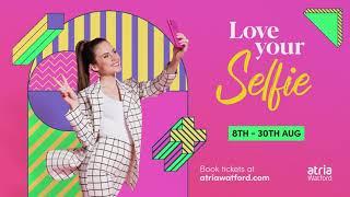 Watford’s first selfie experience 8th to 30th August