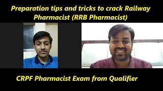 Preparation tips and tricks to crack Railway Pharmacist (RRB) & CRPF Pharmacist Exam from Qualifier