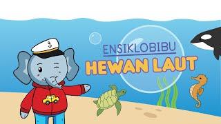 Ensiklobibu : Mengenal Hewan Laut - Bibu Indonesia