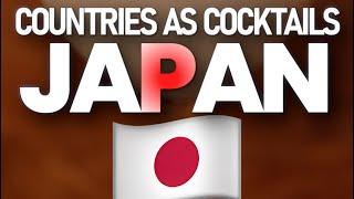 Countries as Cocktails - Japan