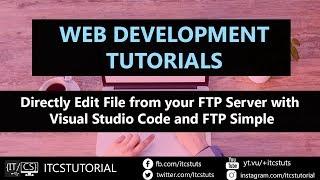 Directly Edit File from your FTP Server with Visual Studio Code and FTP Simple