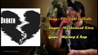 Latest Hip-hop & Rap song 'City Light Lullaby' by Mythodical Kirra