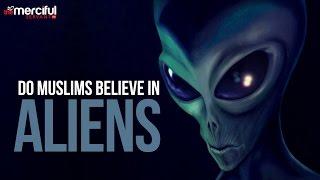 Do Muslims Believe In Aliens & UFOs