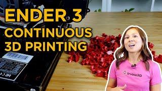 Automate Your Ender 3 for Continuous 3D Printing