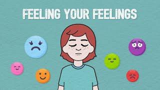 How to Feel Feelings