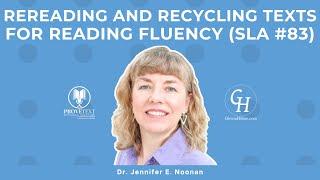 1408. Rereading and Recycling Texts for Reading Fluency (SLA #83)