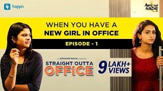 When you have a new girl in office | Episode 01 | Awesome Machi | happn | English Subtitles