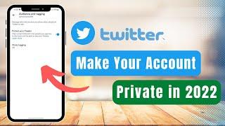 How to Make Your Twitter Account Private