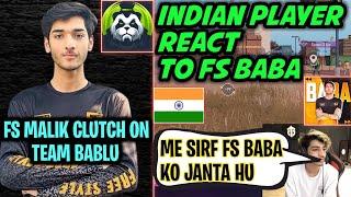 FS MALIK CLUTCH ON TEAM BABLU | Tsm Entity player reacts to fs baba | Bablu Dani clutch on team fs