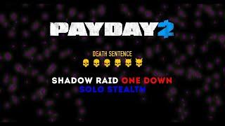 Shadow Raid Silent Assassin mod (Payday2) + (Death Sentence)