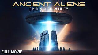 Ancient Aliens - Origin of Humanity | Full Aliens Documentary