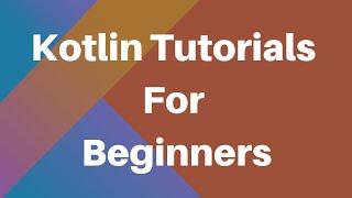 Learning Kotlin: Series Intro